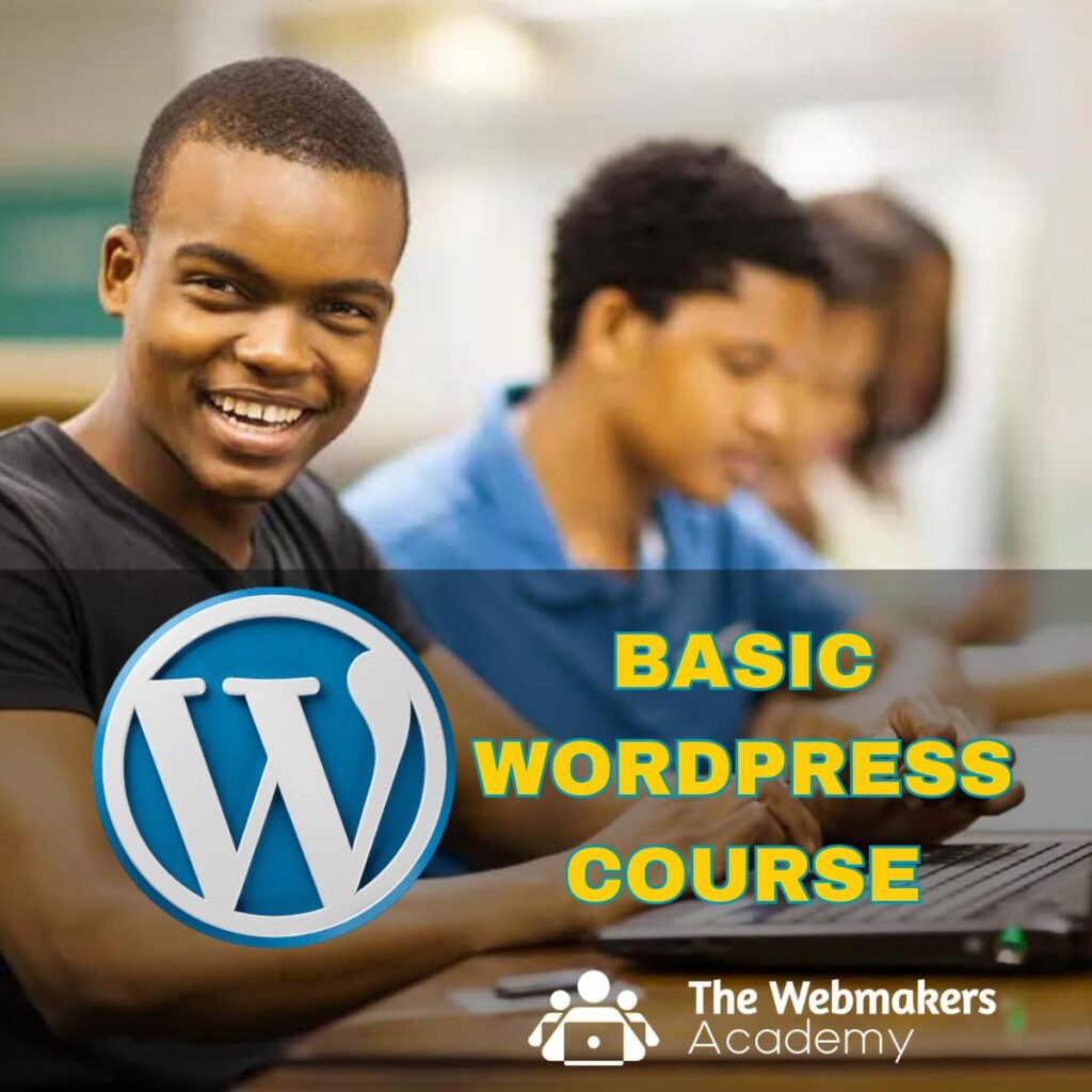 Basic WordPress web design training featured image on TheWebmakers Academy website, https://academy.webmakers.com.ng/. TheWebmakers Academy is web development training academy based in Ijebu Ode, Ogun State.